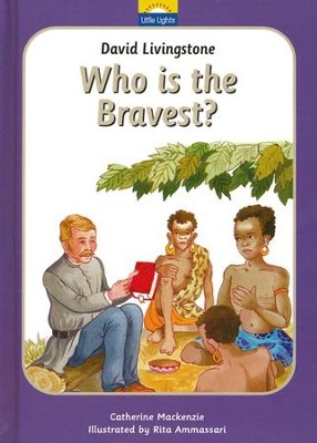 Book: David Livingstone: Who is the bravest?
