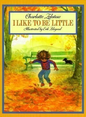 Book: I Like to Be Little 